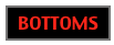 BOTTOMS