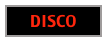 DISCO