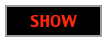 SHOW