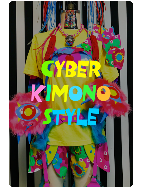 CYBER KIMONO STYLE